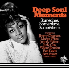 Blandade Artister - Deep Soul Moments:Sometime Someplac