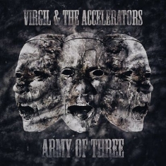 Virgil & The Accelerators - Army Of Three 