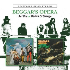 Beggars Opera - Act One/Waters Of Change