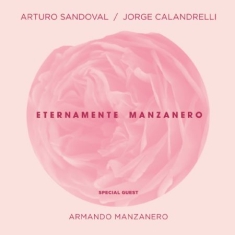 Sandoval Arturo & Jorge Calandrelli - Eternamente Manzanero