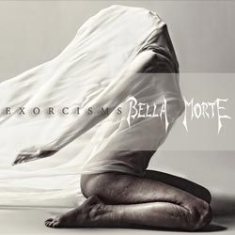 Bella Morte - Exorcisms in the group CD / Rock at Bengans Skivbutik AB (1131283)