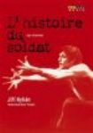 Stravinsky Igor - L Histoire Du Soldat in the group DVD & BLU-RAY at Bengans Skivbutik AB (1135056)