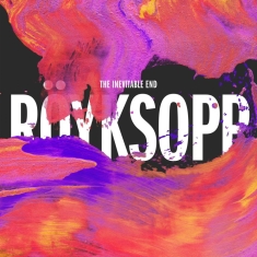 Röyksopp - The Inevitable End