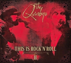 Quireboys - This Is Rock N Roll Ii