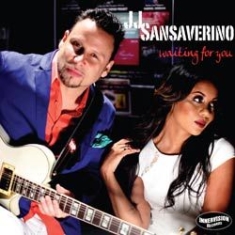 Sansaverino Jj - Waiting For You in the group CD / Jazz/Blues at Bengans Skivbutik AB (1146010)