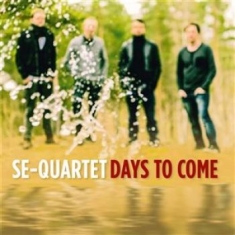 Se-Quartet - Days To Come