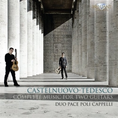 Castelnuovo-Tedesco - Music For Two Guitars