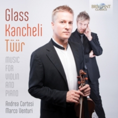 Glass / Kancheli / Tuur - Music For Violin And Piano