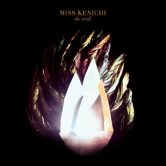 Miss Kenichi - Trail