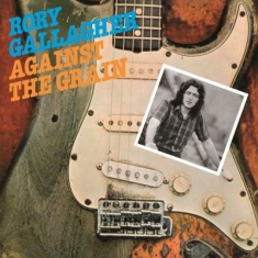 Rory Gallagher - Against The Grain