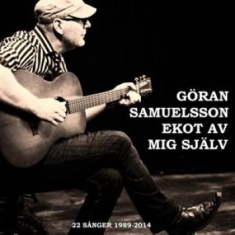 Samuelsson Göran - Ekot Av Mig Själv