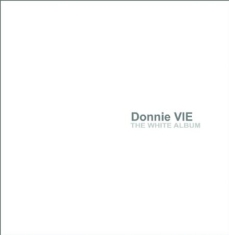 Donnie Vie - White Album