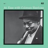 Coleman Hawkins - At Ease With Coleman Hawkins in the group CD / Jazz/Blues at Bengans Skivbutik AB (1161720)