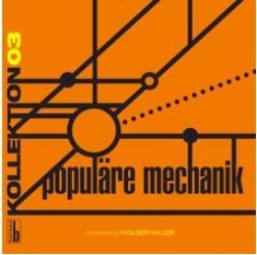 Blandade Artister - Kollektion 03:Populäre Mechanik (Co in the group CD / Rock at Bengans Skivbutik AB (1166413)