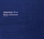 Johansson Ronny - Japanese Blue in the group OTHER / Övrigt /  at Bengans Skivbutik AB (1167433)