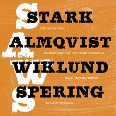 Stark Almqvist Wiklund Spering - Saws