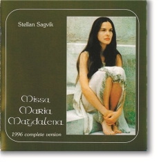 Sagvik Stellan - Missa Maria Magdalena 1996 Version