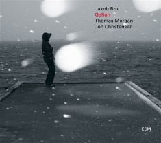 Jakob Bro Trio - Gefion
