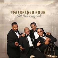 Fairfield Four - Still Rockin' My Soul