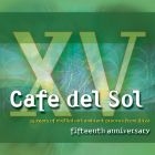 Blandade Artister - Café Del Sol Fifteenth Anniversary in the group CD / Pop at Bengans Skivbutik AB (1193764)