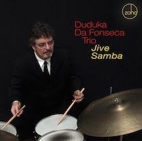 Duduka Da Fonseca Trio - Jive Samba in the group CD / Jazz/Blues at Bengans Skivbutik AB (1193772)