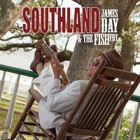 Day James & The Fish Fry - Southland in the group CD / Jazz/Blues at Bengans Skivbutik AB (1193818)