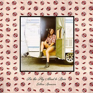 Colleen Rennison - See the Sky About to Rain