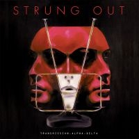 Strung Out - Transmission.Alpha.Delta (Vinyl)