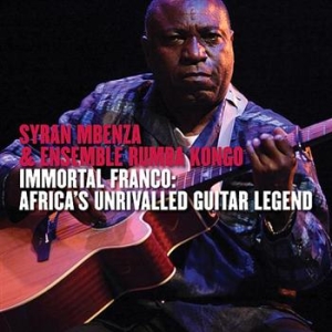 Mbenza Syran & Ensemble Rumba Kong - Immortal Franco