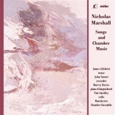 Marshall Nicholas - Songs And Chamber Music