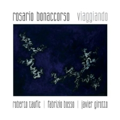 Bonaccorso Rosario - Viaggiando