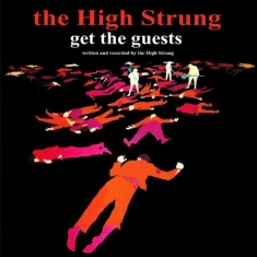 High Strung - Get The Guests