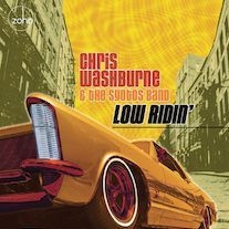 Washburne Chris & The Syotos Band - Low Ridin'
