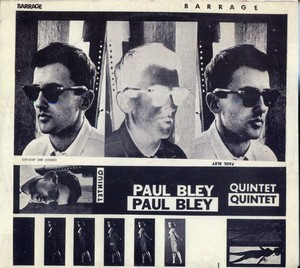 Bley Paul Quintet - Barrage