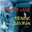 Lane Morris - Tenor Saxman