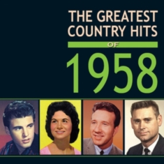 Various Artists - Greatest Country Hits Of 1958