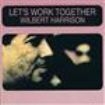 Harrison Wilbert - Lets Work Together in the group CD / Pop at Bengans Skivbutik AB (1266648)