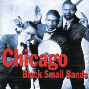Various Artists - Chicago - Small Black Bands