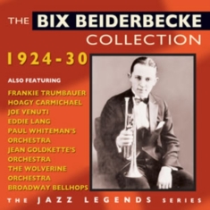 Beiderbecke Bix - Bix Beiderbecke Collection 1924-30