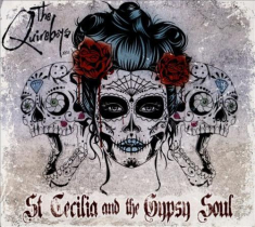 Quireboys - Saint Cecilia & The Gypsy Soul