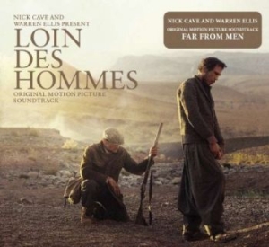 Cave Nick And Warren Ellis - Loin Des Hommes (Original Motion Pi