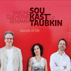 Taubkin Benjamin/Simone Sou/Guilher - Sounds Of Life