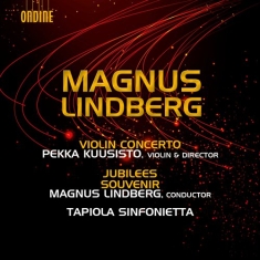 Lindberg - Violin Concerto. Jubilees. Souvenir
