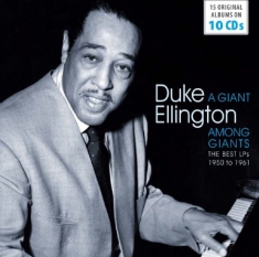 Ellington Duke - A Giant Among Giants