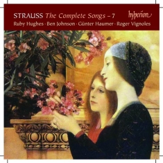 Strauss Richard - Complete Songs Vol. 7