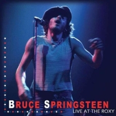 Springsteen Bruce - Live At The Roxy