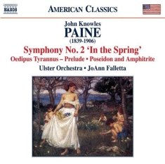 Paine John Knowles - Orchestral Works 2