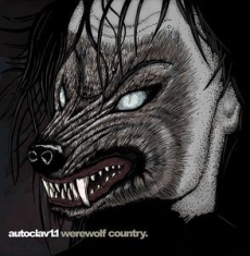 Autoclav1.1 - Werewolf Country in the group CD / Pop at Bengans Skivbutik AB (1310103)