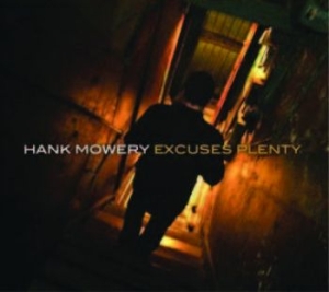 Mowery Hank - Excuses Plenty