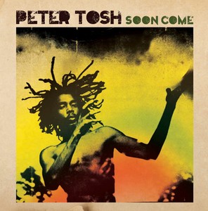 Tosh Peter - Soon Come